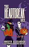Book cover for The Heartbreak Hex (Holiday Village Romances, #1)