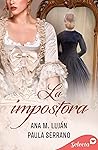 La impostora by Paula Serrano