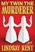 My Twin the Murderer (My Tw...