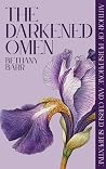 The Darkened Omen.