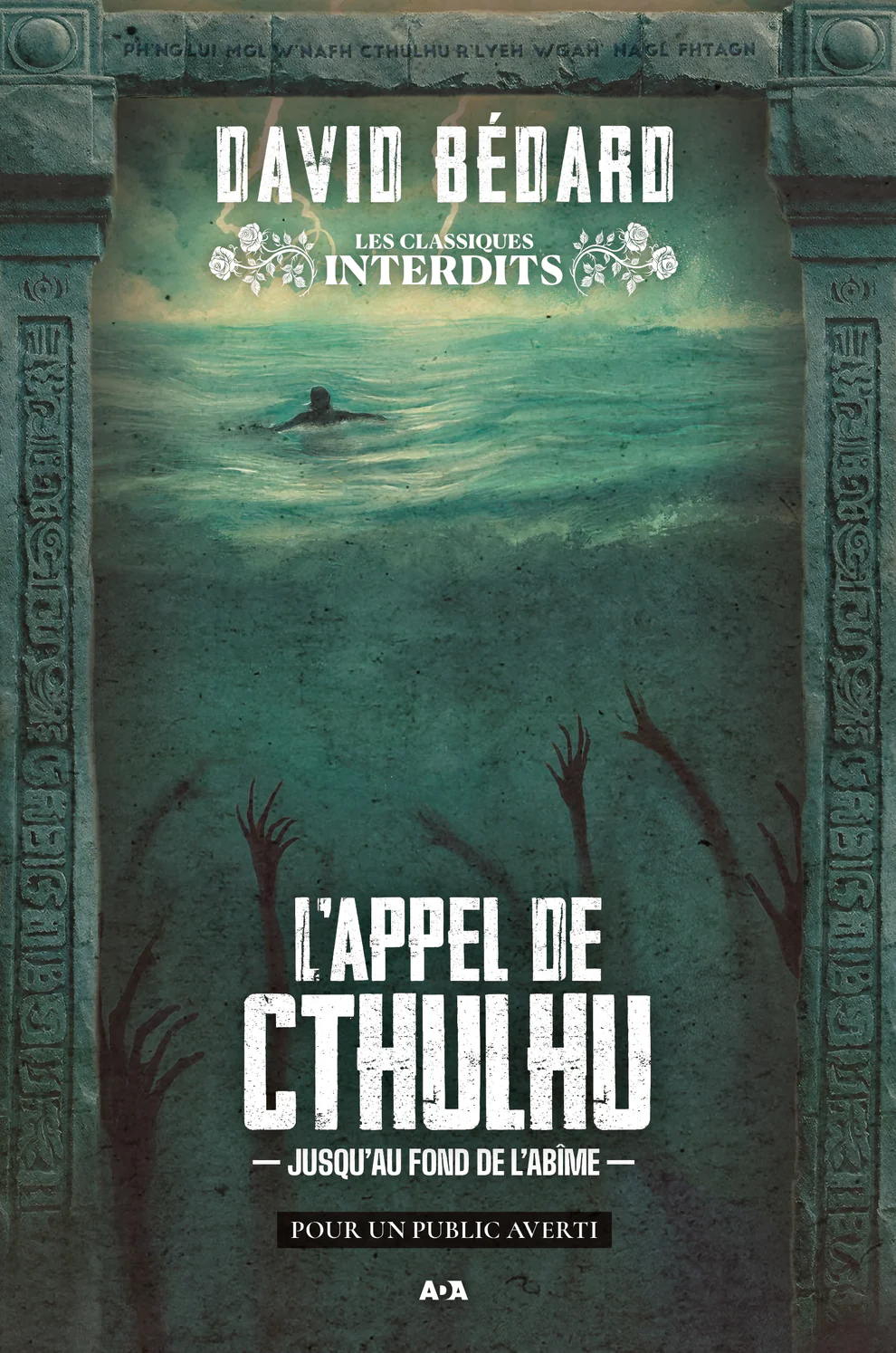 L'appel de Cthulhu : Jusqu'au fond de l'abîme (Les Classiques interdits) (Canadian Edition)