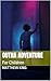 Outha Adventure: For Children