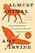 Almost Animal: A Memoir of Motherhood, Wildness, and the American West