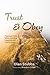 Trust and Obey by Olan Stubbs
