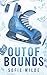 Out of Bounds (Southbay U B...