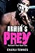 Armen's Prey: A Dark Reverse Harem Romance (The Rothwell Masked Hunt Series)