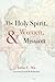 The Holy Spirit, Women, and...
