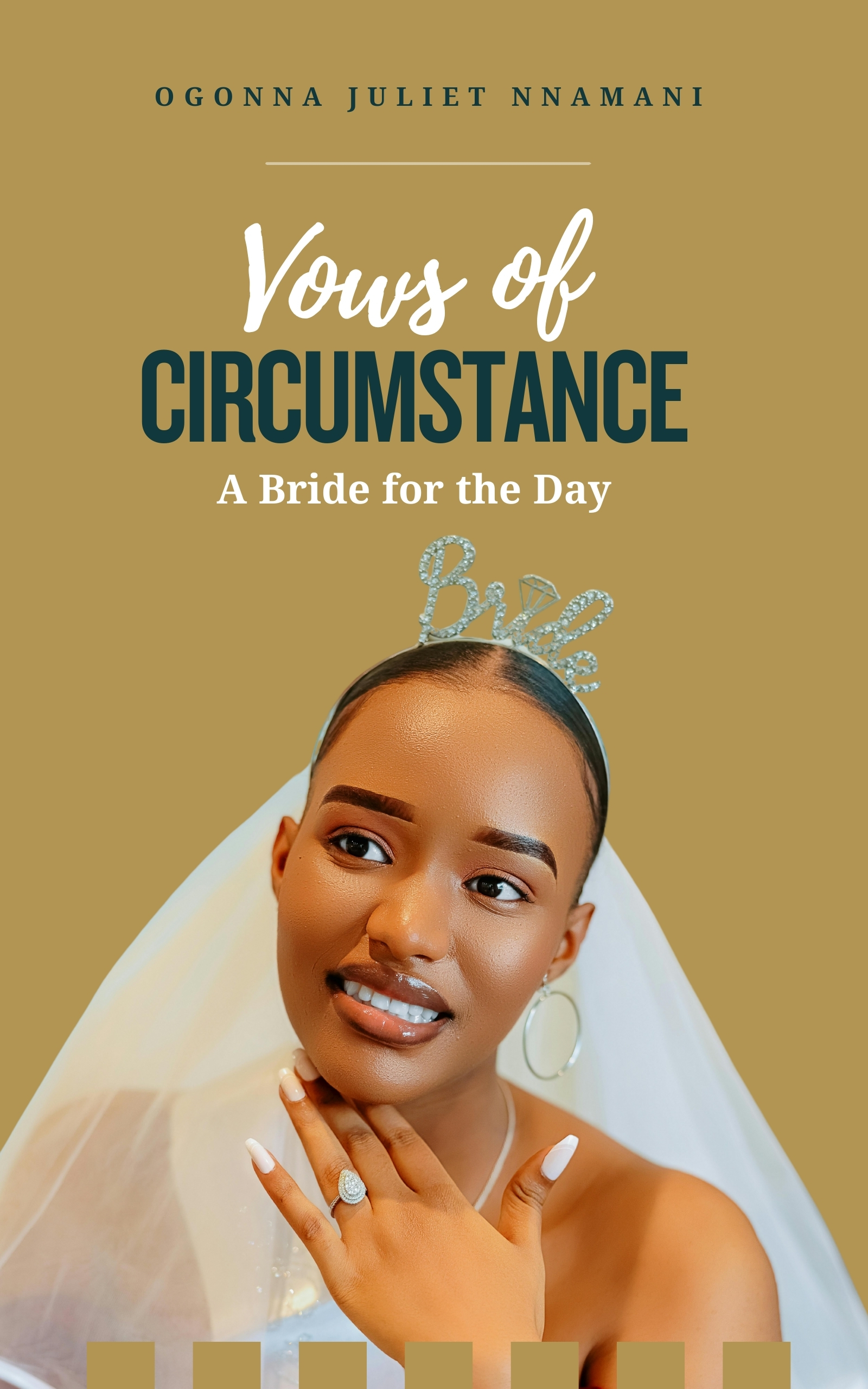 Vows of Circumstance: A Bride for the Day (Compelled Marriages)