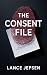 The Consent File: A Techno-...