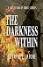 The Darkness Within by Courtney Capone