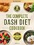 The complete DASH Diet Cookbook for Seniors by Maria Heller