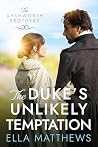 The Duke's Unlike...