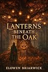 Lanterns Beneath ...