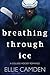 Breathing Through Ice