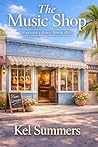 The Music Shop (Harmony Bay Book 1): A Small-Town Women’s Fiction and Sweet Romance Series of Later-in-Life Second Chances Book cover for The Music Shop (Harmony Bay Book 1): A Small-Town Women’s Fiction and Sweet Romance Series of Later-in-Life Second Chances