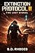 Extinction Protocol II: The Last Signal (The Extinction Protocol Series Book 2)