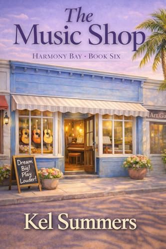 The Music Shop (Harmony Bay Book 6): A Small-Town Women’s Fiction and Sweet Romance Series of Later-in-Life Second Chances