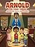 Arnold The Class Helper by Darren L. Holmes PhD