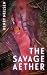 The Savage Aether