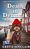 Death in Denmark by Greta Sinclair Death in Denmark by Greta Sinclair