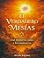 El Verdadero Mesias: Una Respuesta Judía a los misioneros (Spanish Edition)