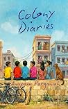 Colony Diaries: T...