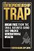The Entrepreneurship Trap by Curtis Hearn