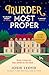 Murder Most Proper