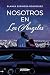 Nosotros en Los Ángeles (UNIVERSO DE LETRAS) (Spanish Edition)