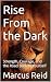 Rise From the Dark: Strengt...
