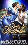 A Rake to Remember by Rebecca Paula