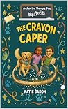 The Crayon Caper (Archer the Therapy Dog Mysteries Book 1)