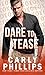 Dare to Tease: A doctor hero, friends to lovers romance