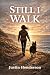 Still I Walk (The Wayfinder...