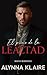 El precio de la lealtad (Legado Di Mauli, #4) (Spanish Edition)