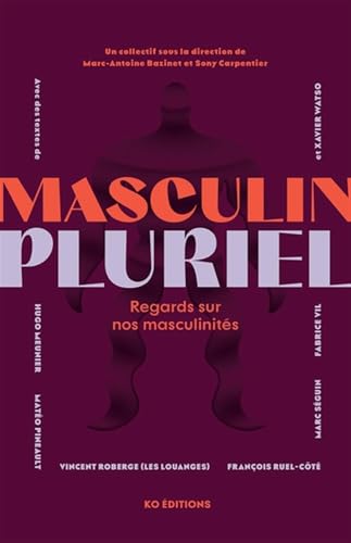 Masculin Pluriel - 10 Regards sur Nos Masculinités (Paperback)