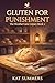 Gluten for Punishment by Kat Summers