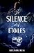 Le Silence Des Etoiles (DIA...