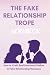 The Fake Relationship Workbook by Write Club