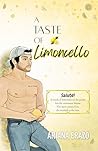 A Taste of Limoncello by Ariana Erazo A Taste of Limoncello by Ariana Erazo