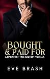 Bought & Paid For...