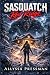 SASQUATCH - Red Ridge: Ally...