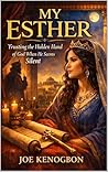 MY ESTHER: Trusti...
