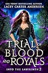 Trial of Blood an...