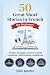 50 Great Short Stories in French for Beginners: A1–A2 Level – 50 Structured Stories to Build Vocabulary, Reading Confidence and Conversational Skills (With English Translation and Audio Download)