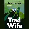 Trad Wife