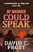 If Bones Could Speak by David C Frost