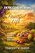 How God Forms A Fruitful Li...