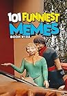 101 FUNNIEST MEME...