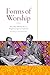 Forms of Worship: How Orisa Worship Became Religion in Nigeria and Brazil (Religious Cultures of African and African Diaspora People)
